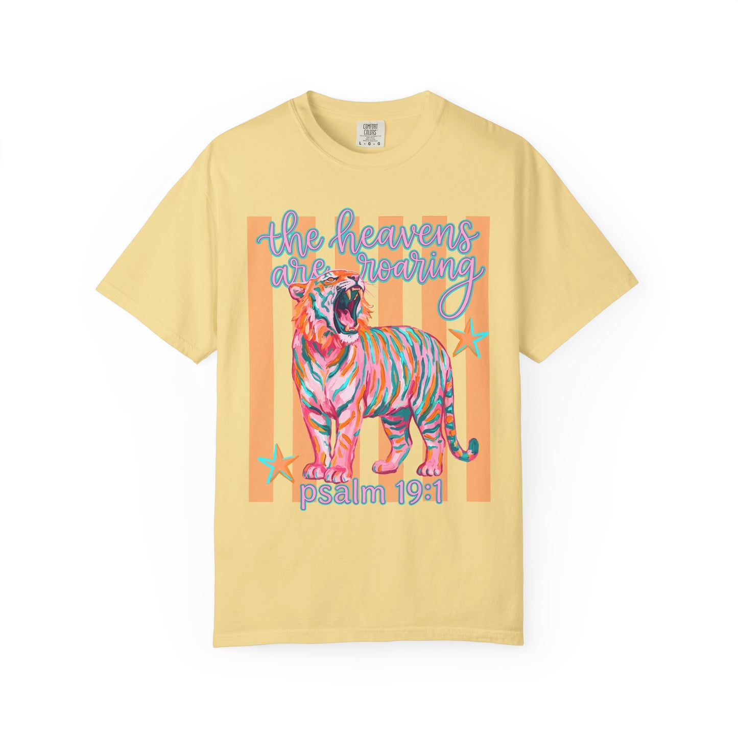 "The Heavens Are Roaring" Colorful Faith Tee | Comfort Colors Tee